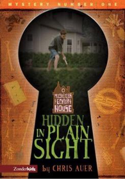 Hidden in Plain Sight (2:52 / Mysteries of Eckert House) - Book #1 of the Mysteries of Eckert House
