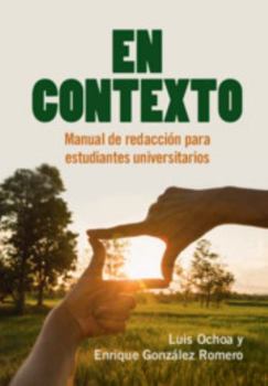 Hardcover En Contexto: Manual de Redacción Para Estudiantes Universitarios Book