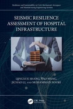 Paperback Seismic Resilience Assessment of Hospital Infrastructure Book