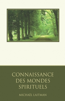 Paperback Connaissance des Mondes Spirituels [French] Book