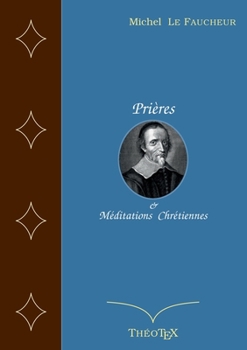 Paperback Prières et Méditations Chrétiennes [French] Book