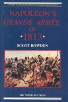 Hardcover Napoleon's Grande Armee of 1813 Book