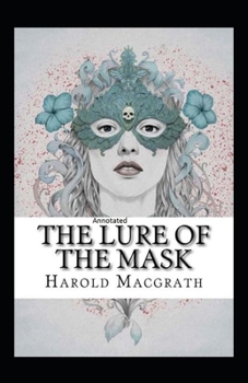 Paperback The Lure of the Mask Annotated Book