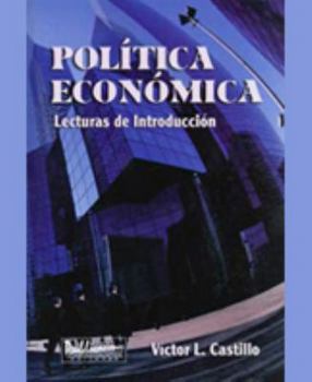 Politica Economica : Lecturas de Introduccion