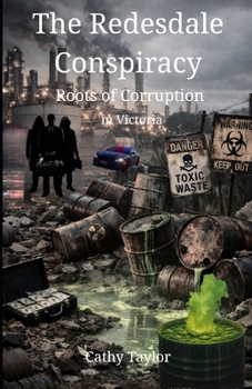 Paperback The Redesdale Conspiracy - Roots of Corruption In Victoria Book