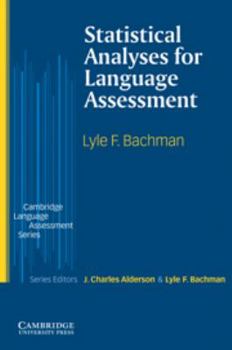 Statistical Analyses for Language Assessment