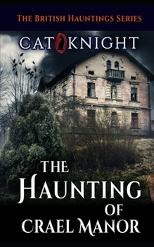 Paperback The Haunting of Crael Manor Book