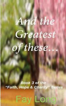 Paperback And the Greatest of These... Book