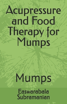 Paperback Acupressure and Food Therapy for Mumps: Mumps Book