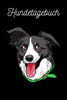 Paperback Hundetagebuch: Border Collie [German] Book