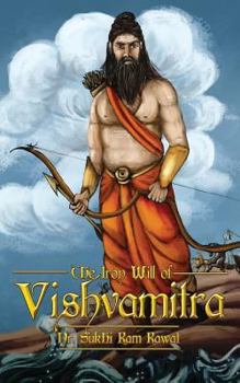 Paperback The Iron Will of Vishvamitra Book