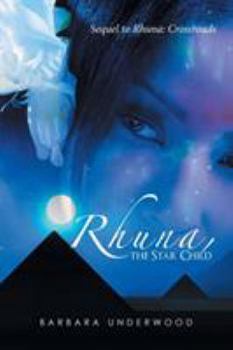 The Star Child - Book #3 of the Rhuna