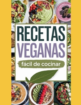 Paperback Recetas veganas: Fácil de cocinar [Spanish] Book
