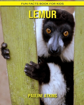 Lemur: Fun Facts Book for Kids