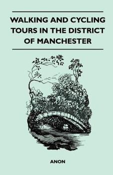 Paperback Walking and Cycling Tours in the District of Manchester Book