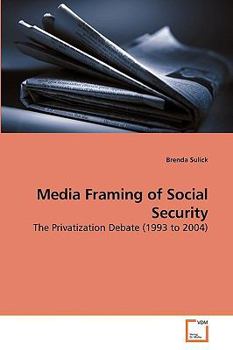Paperback Media Framing of Social Security Book