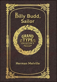 Hardcover Billy Budd, Sailor (Grand Type Collector's Edition) (Laminated Hardback with Jacket) Large Print [Large Print] Book