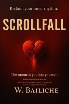 Paperback Scrollfall: Reclaim your inner rhythm. The moment you lost yourself. Book