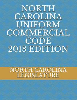 Paperback North Carolina Uniform Commercial Code 2018 Edition Book