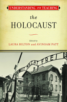 Paperback Understanding and Teaching the Holocaust Book