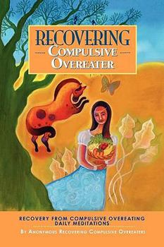 Paperback Recovering Compulsive Overeater - Daily Meditations Book