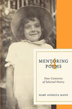 Paperback Mentoring Poems 4: Four Centuries of Selected Poetry Book