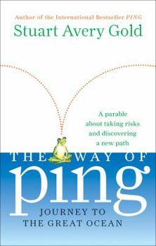 Hardcover The Way of Ping: Journey to the Great Ocean Book