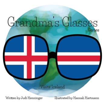 Paperback Grandma's Glasses Series Visits Iceland Book