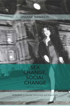 Paperback Sex Change, Social Change: Reflections on Identity, Institutions and Imperialism Book