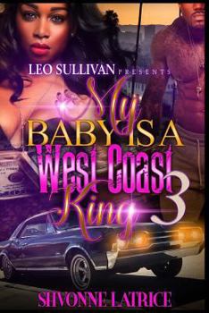 Paperback My Baby Is a West Coast King 3 Book