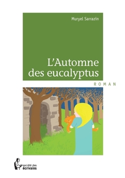 Paperback L'automne des eucalyptus [French] Book