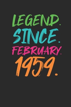 Legend Since February 1959: Birthday Gift and Anniversary Gift for Wife Women And Men - Graph Paper Journal (6" X 9" - 120 Pages/ 5 Squares per inch)