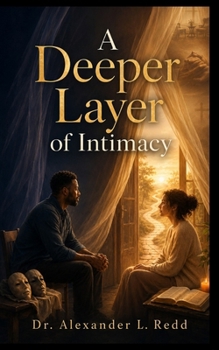 Paperback A Deeper Layer of Intimacy Book