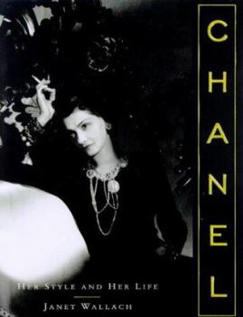 Hardcover Chanel: Her Style and Her Life Book
