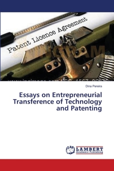 Paperback Essays on Entrepreneurial Transference of Technology and Patenting Book