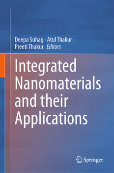 Hardcover Integrated Nanomaterials and Their Applications Book