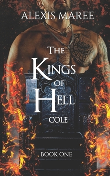 Paperback The Kings of Hell - Cole: Book One Book