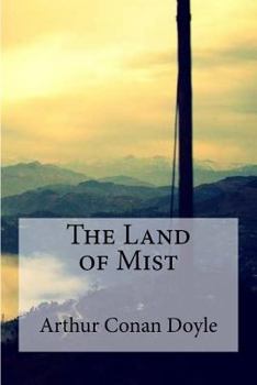 The Land of Mist - Book #3 of the Professor Challenger