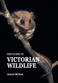 Paperback The Guide to Victorian Wildlife Book