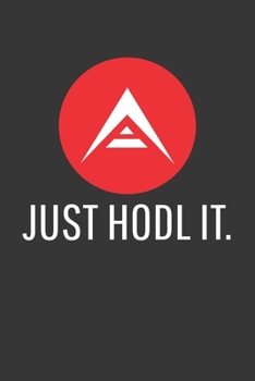 Paperback Just Hodl It Ark Notebook: Lined Journal, 120 Pages, 6 x 9, Affordable Cryptocurrency, Blockchain Crypto Gift Journal Matte Finish Book
