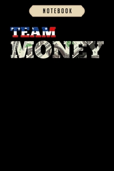 Notebook: Team money american boxing is better than irish mma  journal|6x9(100 pages)Blank Lined Journal For kids, student, school, women, girls, boys, men, birthday gifts|Boxer gifts Notebook