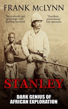 Paperback Stanley: Dark Genius of African Exploration Book