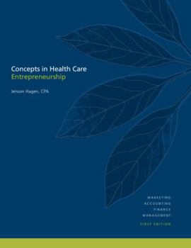 Paperback Concepts in Health Care Entrepreneurship Book