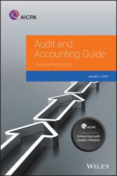 Paperback Audit and Accounting Guide: Revenue Recognition 2019 Book