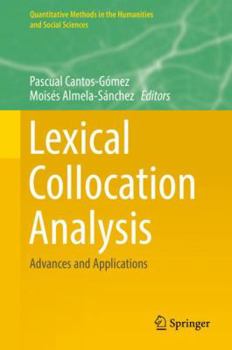 Hardcover Lexical Collocation Analysis: Advances and Applications Book