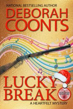 Hardcover Lucky Break (The Lucky O'Toole Vegas Adventure Series) Book