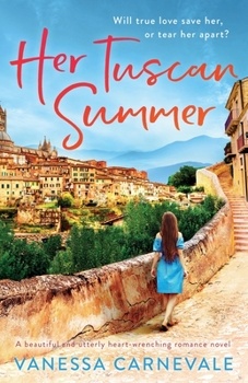 Paperback Her Tuscan Summer: A beautiful and utterly heart-wrenching romance novel Book
