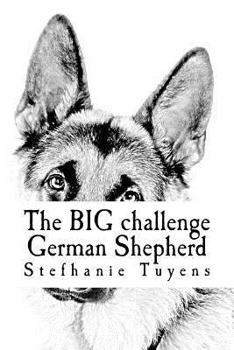 Paperback The BIG challenge German Shepherd: Coloring Book For Adults Book