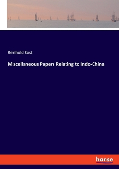 Paperback Miscellaneous Papers Relating to Indo-China Book