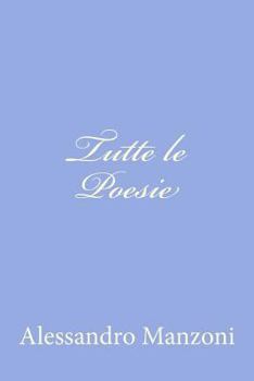 Paperback Tutte le Poesie [Italian] Book